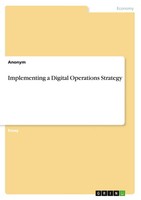 Implementing A Digital Operations Strategy Anonymous Taschenbuch 20 S. Englisch