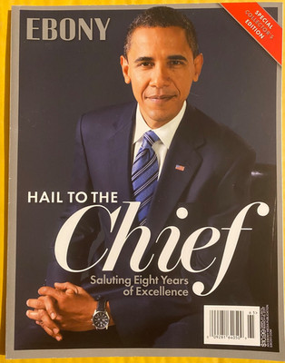BARACK OBAMA ebony special HAIL TO THE CHIEF Michelle CLINTON Biden KENDRICK