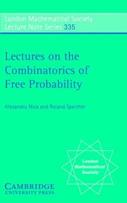 Nica - Lectures on the Combinatorics of Free Probability - paperback o - G555z