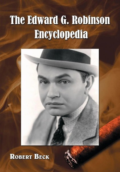 The Edward G. Robinson Encyclopedia | Robert Beck | Taschenbuch | Englisch-image