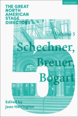 Joan Herrington Great North American Stage Directors Volume 5 (Taschenbuch)