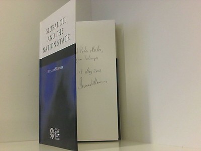 Global Oil and the Nation State Mommer, Bernard und Ali Rodriguez Araque: