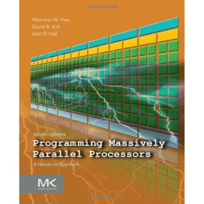 Programming Massively Parallel Processors: A Hands-On A - Paperback NEW Hwu, Wen
