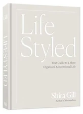Lifestyled Your Guide to a Mor - Hardcover - GOOD