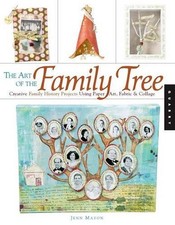 The Art of the Family Tree: Creative Fam..., Jenn Mason