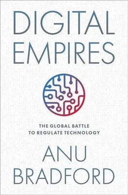 Anu Bradford | Digital Empires | Buch | Englisch (2023) | Gebunden