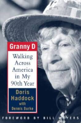 Granny D: Walking Across America in My Ninetieth Year - Hardcover - GOOD