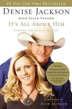 It's All About Him: Finding the Love o- hardcover, Denise Jackson, 9780785227762