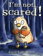 I'M NOT SCARED! (BABY OWL) By Jonathan Allen - Hardcover *Excellent Condition*