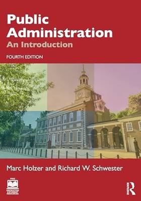 Public Administration: An Introduction by Holzer