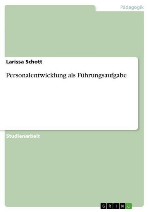 Thumbnail - Personalentwicklung Als Führungsaufgabe Larissa Schott