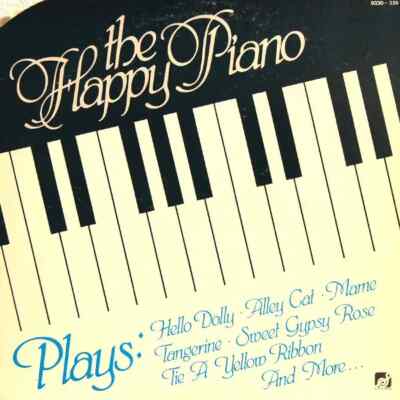 Happy Piano The Happy Piano Plays Sunnyvale Rec. Vinyl LP