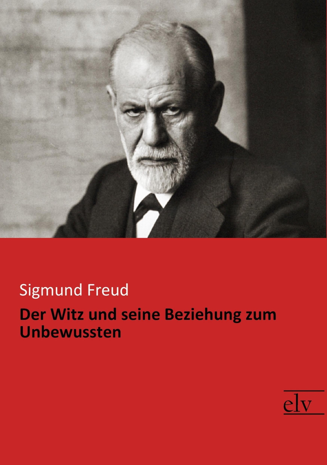 Thumbnail - Sigmund Freud | Der Witz Und Seine Beziehung Zum Unbewussten |