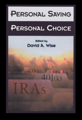 Personal Saving, Personal Choice, Paperback by Wise, David A. (EDT), Brand Ne...