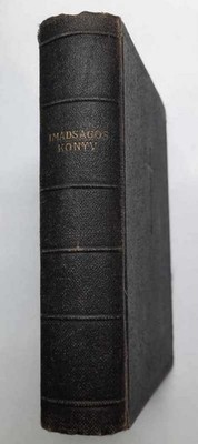 IMADSAGOSKONYV (VERESS ERNO) * VINTAGE UNGARISCH KATHOLISCH GEBETSBUCH ** 1941 **