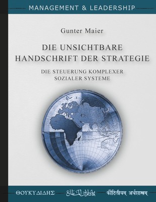 Die Unsichtbare Handschrift der Strategie | Gunter Maier | Taschenbuch | 280 S.