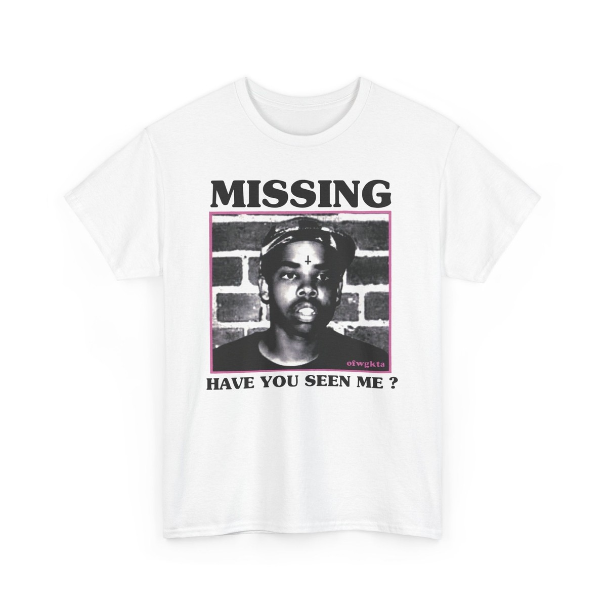 Missing have you seen me ? Earl Sweathisrt OFWGKTA White Tee-Shirt