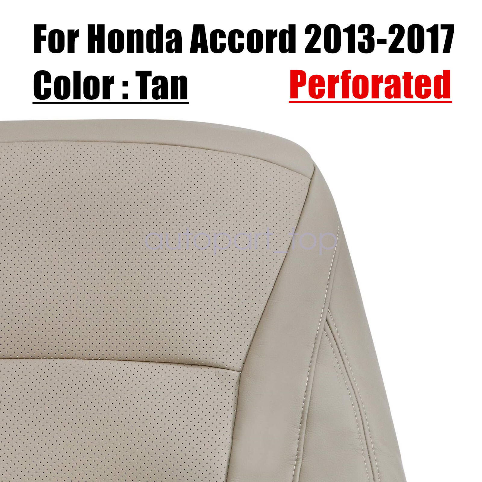 (Replacement) For 2013-2017 Honda Accord Bottom & Top Perforated Seat Cover Tan