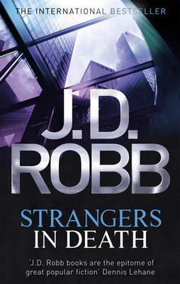 Strangers In Death | J. D. Robb | Englisch | Taschenbuch | In Death | 446 S.
