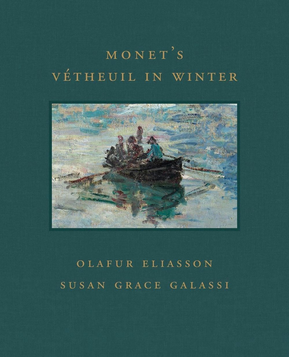 Monet's Vetheuil in Winter by Susan Grace Galassi (English) Hardcover Book