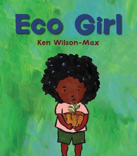 Ken Wilson-Max Eco Girl (Copertina rigida)