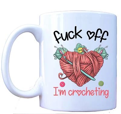 MHP F*ck Off I'm Crocheting Mug, Funny Coffee Cup for Crafters, Perfect Gift Cup