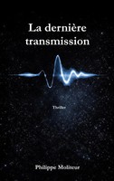 Philippe Moliteur | La DernièRe Transmission | Taschenbuch | FranzöSisch (2026)