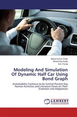 Modeling And Simulation Of Dynamic Half Car Using Bond Graph Singh (u. a.) Buch