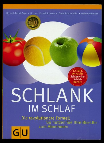Schlank im Schlaf -- revolutionäre Formel -- zum Abnehmen -- GU --