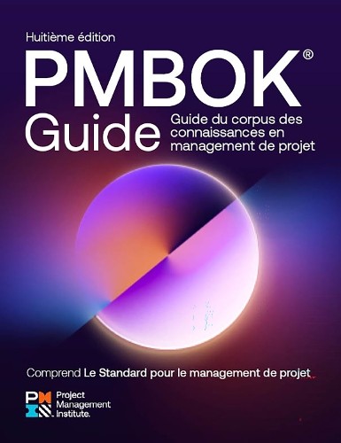 A Guide to the Project Management Body of Knowledge (PMBOK G... - 9781628258417