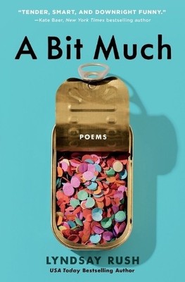 Lyndsay Rush A Bit Much (Paperback)