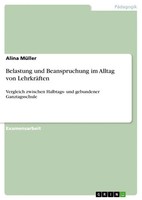 Belastung Und Beanspruchung Im Alltag Von LehrkräFten Alina MüLler Taschenbuch