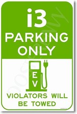 i3 Parking Only Green - NEW Electric Vehicle EV POSTER