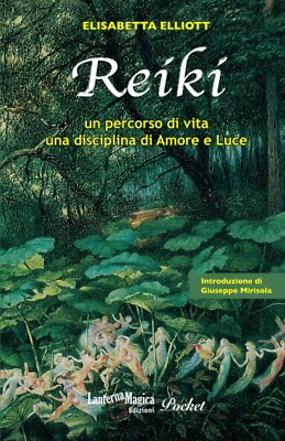 Reiki: Ein Lebensweg, eine Disziplin der Liebe und des Lichts