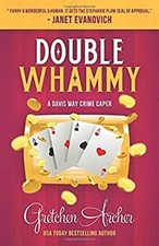 Double Whammy : a Davis Way Crime Caper Book 1 Paperback Gretchen