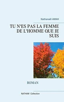TU NES PAS LA FEMME DE LHOMME QUE JE SUIS von Ama... | Buch | Zustand sehr gut