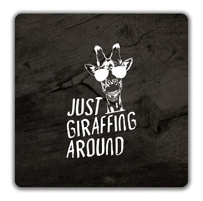 Just Giraffing Around Giraffe Tier Untersetzer Geschenk - 9 cm x 9 cm