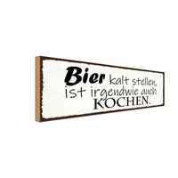 Holzschild 10X27 Cm Bier Kalt Stellen Auch Kochen Essen Trinken Deko Geschenk Ho