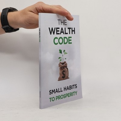 Self Help Success - 3: The Wealth Code: Small Habits To Prosperity | Ray...
