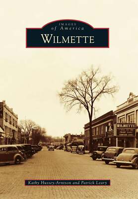 NEW Arcadia Publishing Wilmette, IL 9780738593753 Images of America Trade Paperb