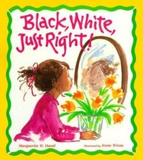 Black, White, Just Right!, Davol, Marguerite W., Good Book