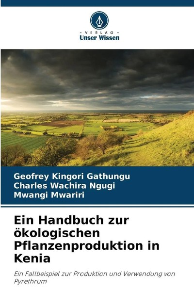 Geofrey Kingori Gathungu (U. A.) | Ein Handbuch Zur öKologischen...-image