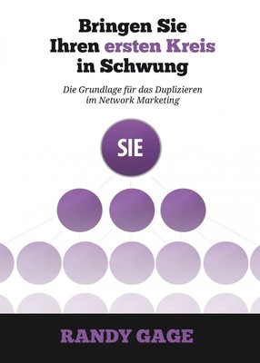 Bringen Sie Ihren ersten Kreis in Schwung Randy Gage Taschenbuch Deutsch 2012