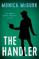 The Handler The Norwood Nanny Chronicles, Book Two Monica Mcgurk Taschenbuch