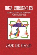 Ibiza Chronicles by Jesse Lee Kincaid (English) Paperback Book