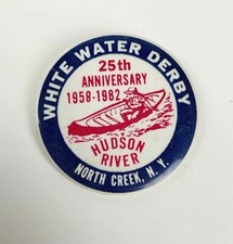 1958 - 1982 25° fiume Hudson North Creek N.Y. canoa d'acqua bianca Derby PINBACK