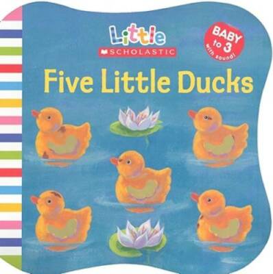 Five Little Ducks (Little Scholastic) - Board book By Smith, Justine - GOOD