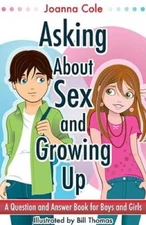 Asking About Sex & Growing Up: A Question-and-Answer Book for Kids - VERY GOOD