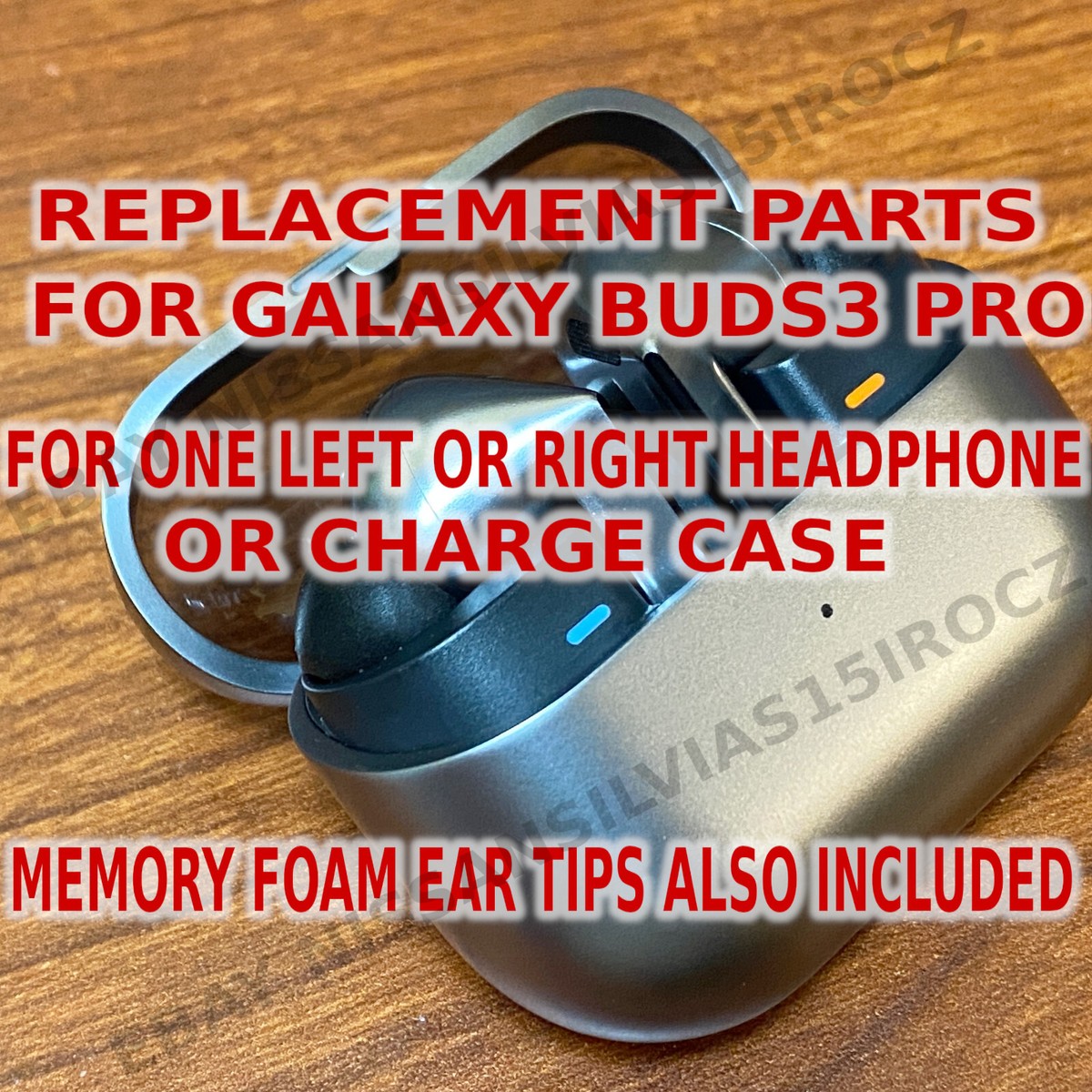 1X ONE REPLACEMENT PART -For Samsung Galaxy Buds 3 Pro True 