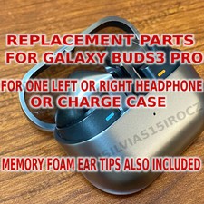 1X ONE REPLACEMENT PART -For Samsung Galaxy Buds 3 Pro True Wireless Headphones